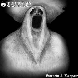 Stollo : Sorrow & Despair